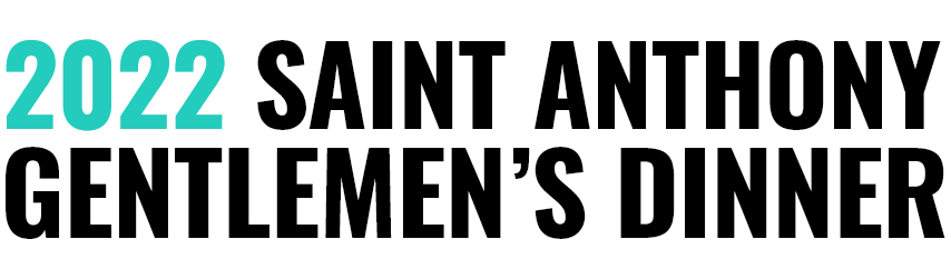 2022 Saint Anthony Gentlemen's Dinner Logo in Black